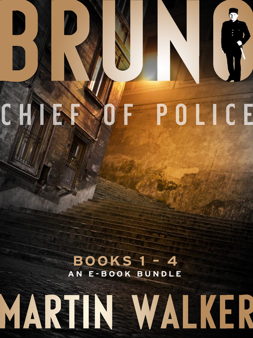 Title details for Bruno, Chief of Police by Martin Walker - Wait list